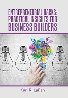 Cover of Entrepreneurial Hacks: Practical Insights for Business Builders